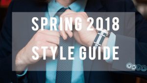 Style Guide Pairings – Spring 2018